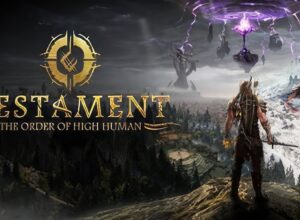 testament: order of the high human review