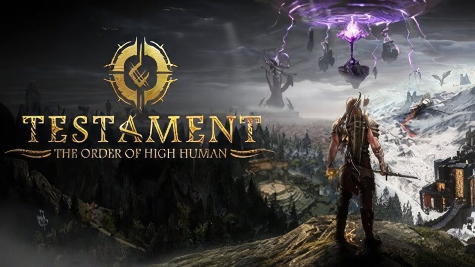 testament: order of the high human review