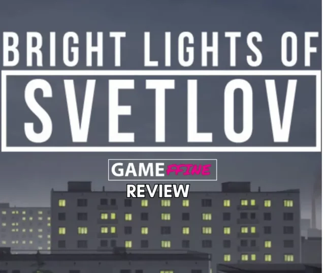 Bright Lights of Svetlov