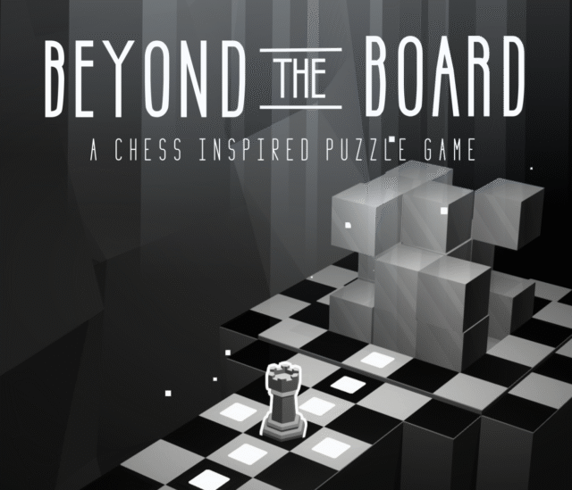 beyond the board