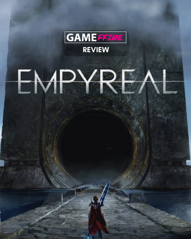 Empyreal Review Gameffine