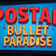 postal: bullet paradise