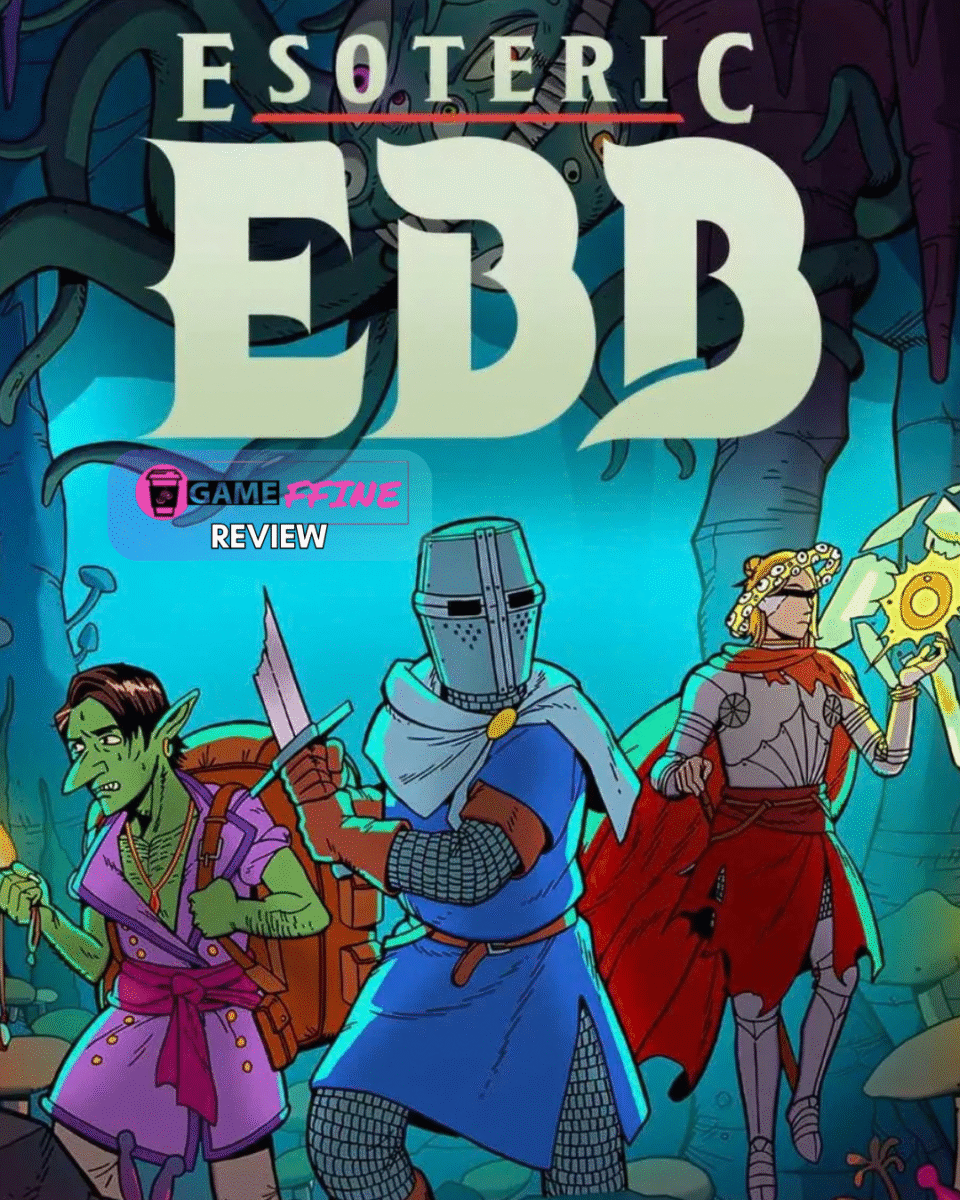 esoteric ebb review