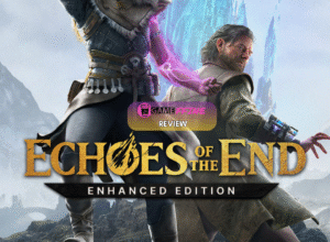 Echoes of the End: Enhanced Edition review