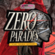 zero parades